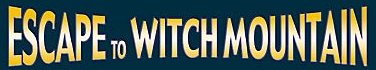 Escape to Witch Mountain