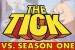 The Tick vs. Season One