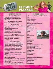 Plan your own "Cadet Kelly"-themed party with the DVD-ROM documents provided and hope somebody comes!