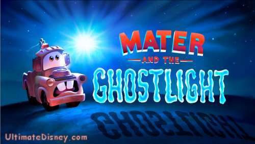 The title card for "Mater and the Ghostlight", an all-new short premiering on the "Cars" DVD.