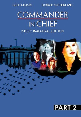 Buy Commander in Chief: The Complete Series - Part 2 (2-Disc Inaugural Edition) from Amazon.com