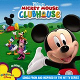 Mickey Mouse Clubhouse: Songs From and Inspired By The Hit TV Series