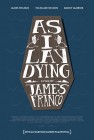 As I Lay Dying (2013) movie poster