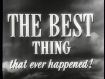 In the 1940s, movie trailers didn't shy from making bold claims.