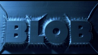 The word Blob slowly forms in both theatrical trailers of 1988's The Blob.