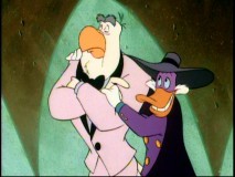 Despite Darkwing being a big fan of James B er, Derek Blunt, the sophisticated spy barely gives him the time of day. 