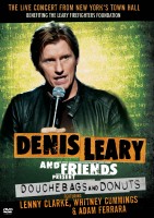 Denis Leary and Friends Present: Douchebags and Donuts (2011) DVD cover art -- click to buy the DVD from Amazon.com