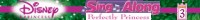 Disney Princess Sing Along Songs: Volume Three