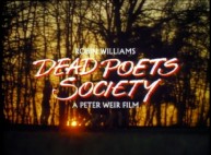 The Dead Poets Society title logo is placed above a sweet autumn sunset in the original theatrical trailer.