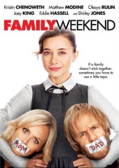 Family Weekend (2013) DVD cover art -- click to buy from Amazon.com