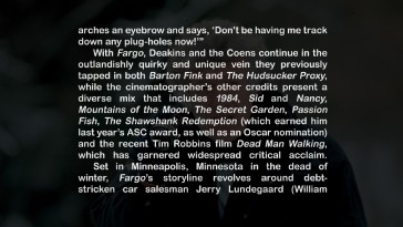 American Cinematographer's article gives us detailed insight into Roger Deakins' work on this and earlier Coen brothers films.