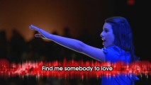 Choose to sing "Somebody to Love" with or without Rachel in the Glee Karaoke feature.