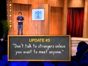 Martin's third and funniest update to popular sayings tackles "Don't talk to strangers."