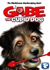 Gabe the Cupid Dog (2012) DVD cover art - click to buy DVD from Amazon.com