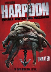 Harpoon: Whale Watching Massacre Unrated DVD cover art - click to buy from Amazon.com