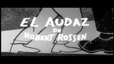 "El Audaz de Robert Rossen", which translates to "The Hustler by Robert Rossen", is how the film was promoted to Spanish audiences, as seen in one of two theatrical trailers included.