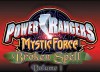 Power Rangers Mystic Force: Volume 1 - Broken Spell