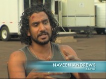 Naveen Andrews discusses his role as the Iraqi communications officer Sayid Jarrah.