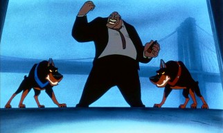 You can just feel the love between menacing loan shark Sykes (voiced by Robert Loggia) and his ready-to-pounce Doberman Pinschers, Roscoe and DeSoto.