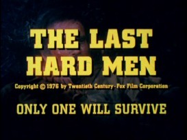 The tagline of this "The Last Hard Men" TV ad preps you for the obvious.