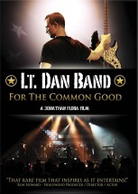 Lt. Dan Band: For the Common Good DVD cover art - click to buy DVD from Amazon.com