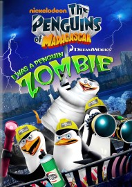 The Penguins of Madagascar: I Was a Penguin Zombie DVD cover art - click to buy DVD from Amazon.com