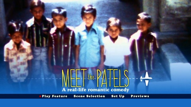 "Meet the Patels" uses its DVD main menu to call itself a real-life romantic comedy, just in case you hadn't heard.