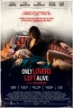 Only Lovers Left Alive (2014) movie poster