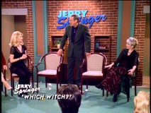 Mr. Kraft is caught between two women on a Jerry Springer episode that poses the question "Which Witch?" I can't think of a better place to sort out a love triangle.