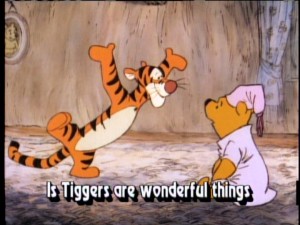 Tiggers are explained in the words of the Sherman Bros.