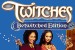 Twitches: Betwitched Edition