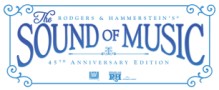 Rodgers & Hammerstein's The Sound of Music: 45th Anniversary Edition title logo
