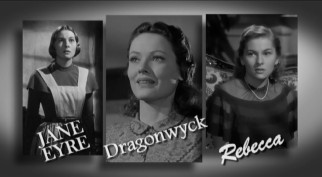 Heroines of cinema's Golden Age Gothic melodramas "Jane Eyre", "Dragonwyck", and "Rebecca" are compared in "The Gothic World of Daphne Du Maurier."