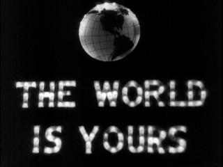 Whose world is this? The world is yours, the world is yours! It's mine, it's mine, it's mine.