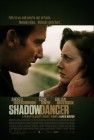 Shadow Dancer (2013) U.S. movie poster