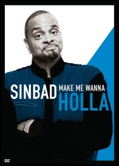 Sinbad: Make Me Wanna Holla (2014) DVD cover art -- click to buy from Amazon.com