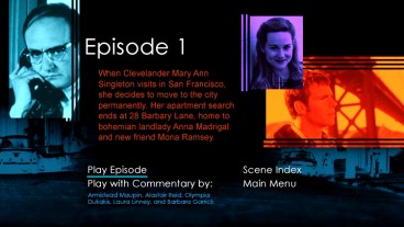 On DVD, every "Tales of the City" episode gets a synopsis and scene index menu.