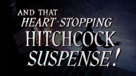 The film's minimal suspense is played up in the original theatrical trailer for "To Catch a Thief."