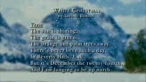 The lyrics to the rarely-heard first verse of Irving Berlin's "White Christmas", which sets the song in sunny California, are displayed.