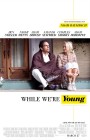 While We're Young (2015) movie poster